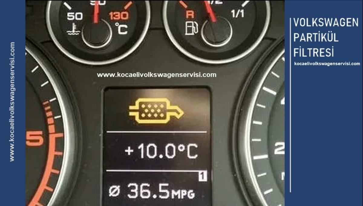Volkswagen Partikül Filtresi Arıza Kodu